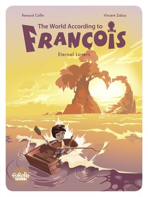 cover image of The World According to François--Volume 2--Eternal Lovers